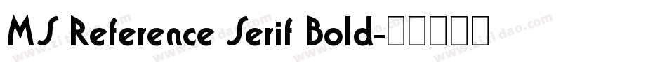 MS Reference Serif Bold字体转换